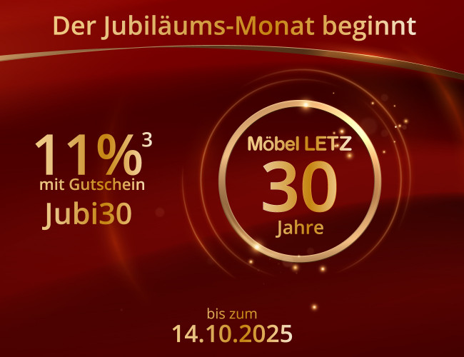 30 Jahre Möbel Letz - Jubiläumsmonat