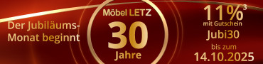 30 Jahre Möbel Letz - Jubiläumsmonat